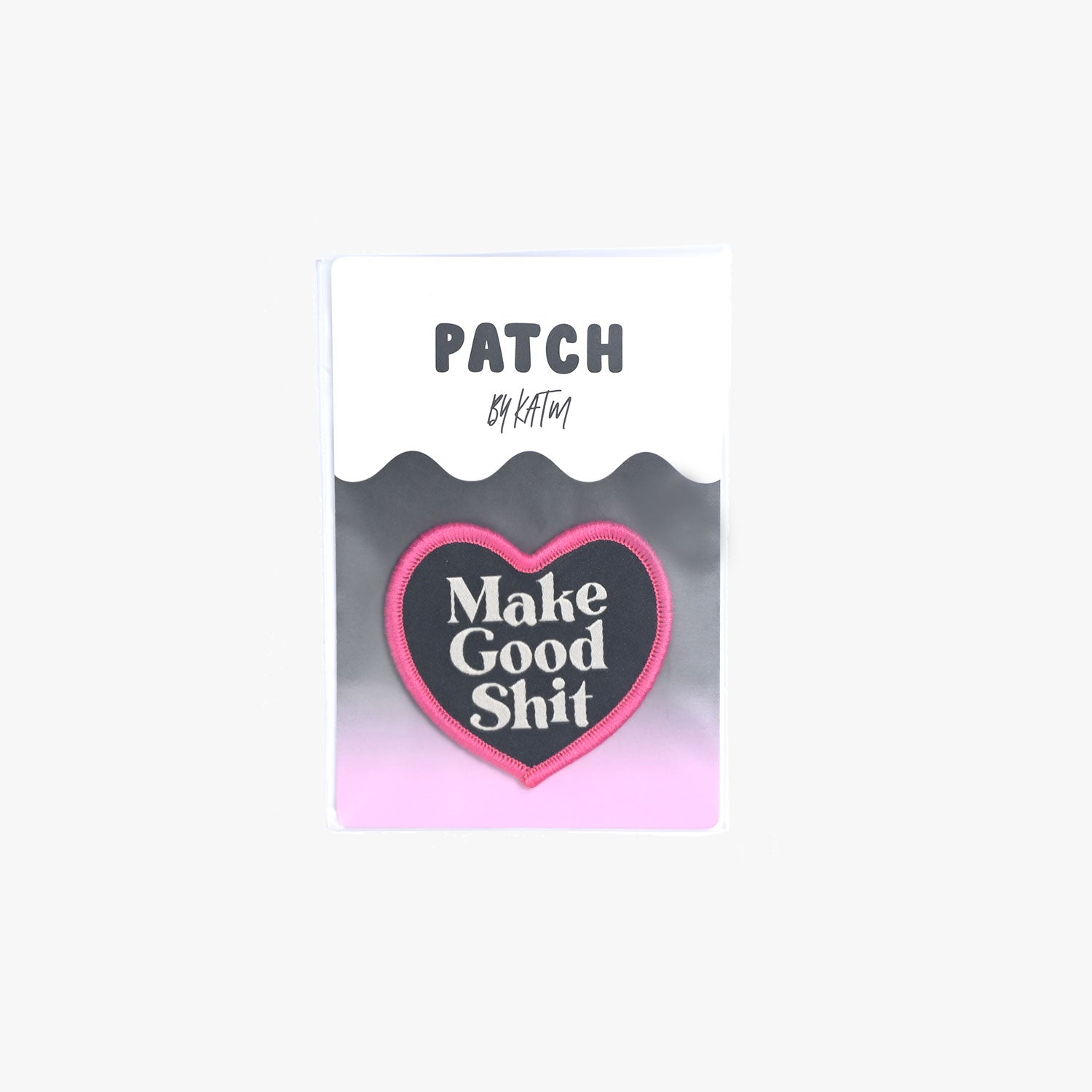 'Make Good Shit' Iron On Patch